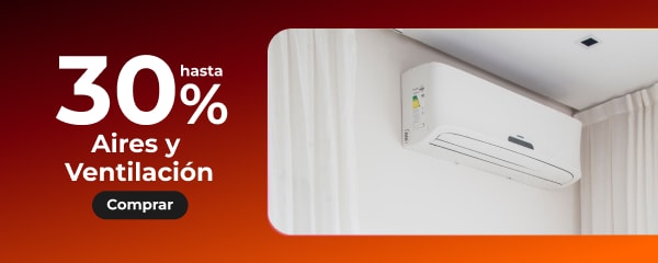 Hasta 30% en aires y ventilación.